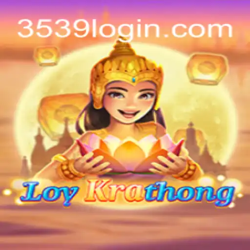 Descubra o Fascinante Jogo LoyKrathong e Sua Conexão com 3539.com